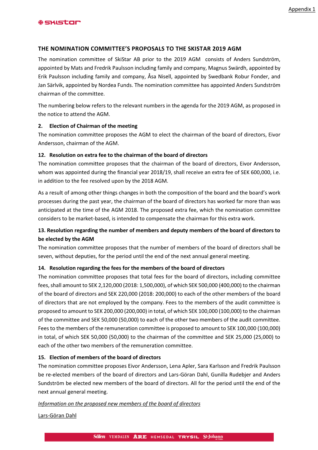 The Nomination Committee's Proposals to the Skistar