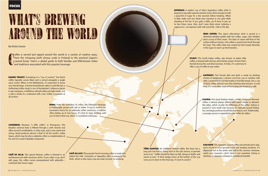 Coffee Is Served and Sipped Around the World in a Variety of Creative