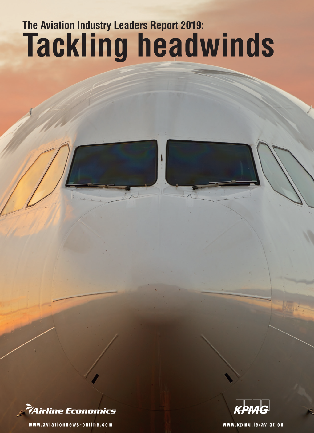 The Aviation Industry Leaders Report 2019: Tackling Headwinds