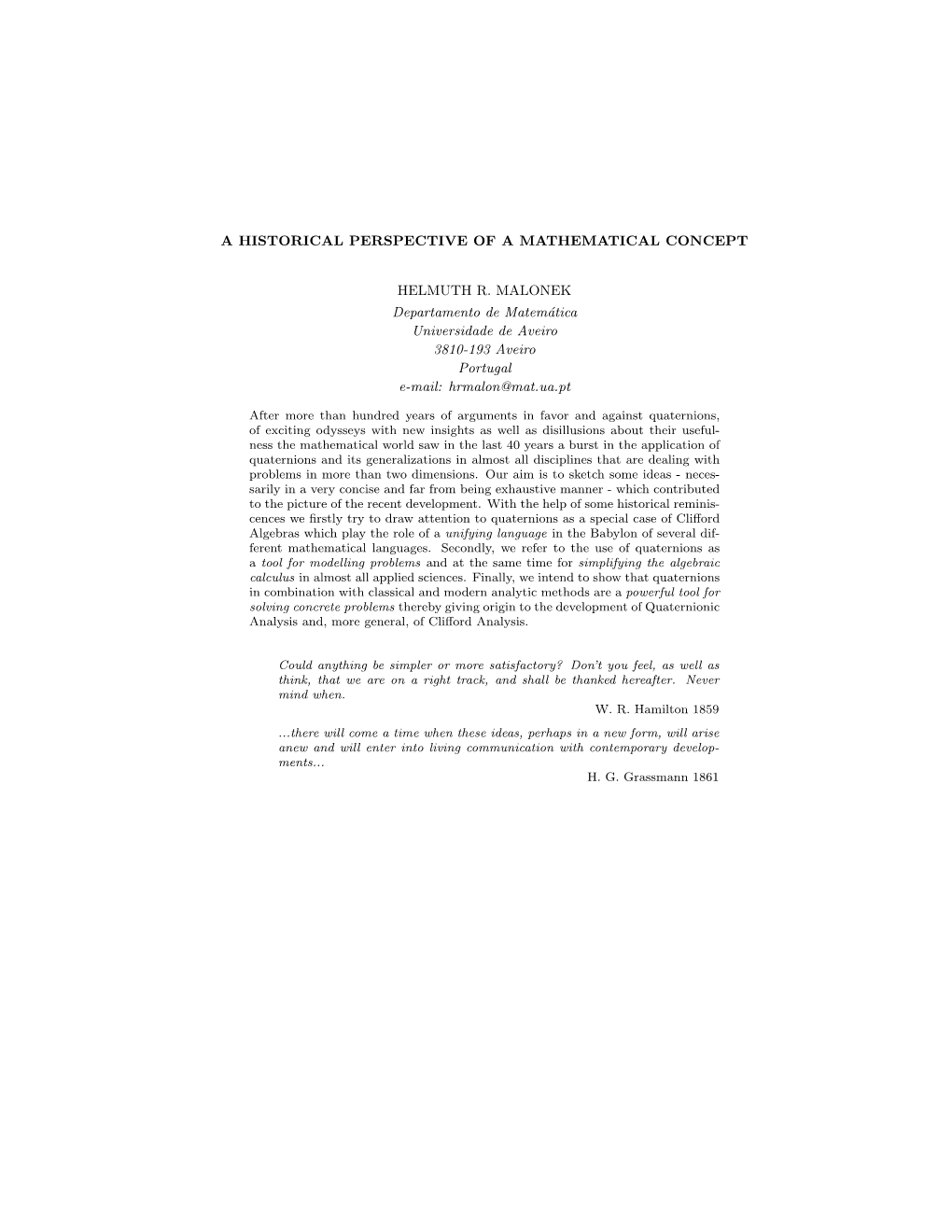 Quaternions in Applied Sciences a Historical Perspective of a Mathematical Concept