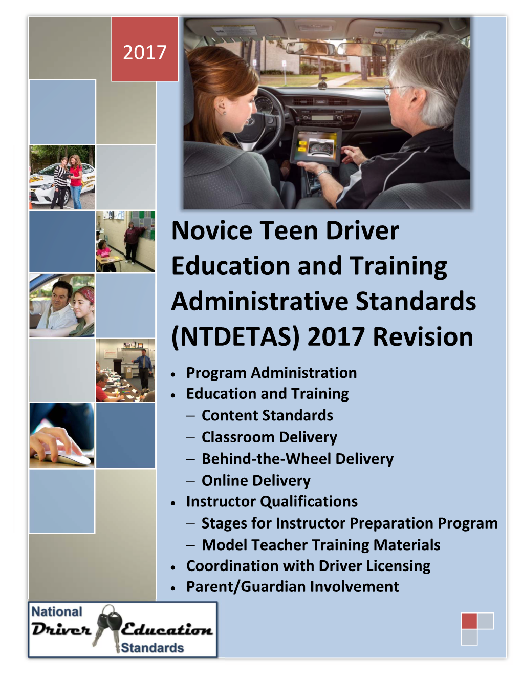 Novice Teen Driver Education and Training Administrative Standards (NTDETAS) 2017 Revision