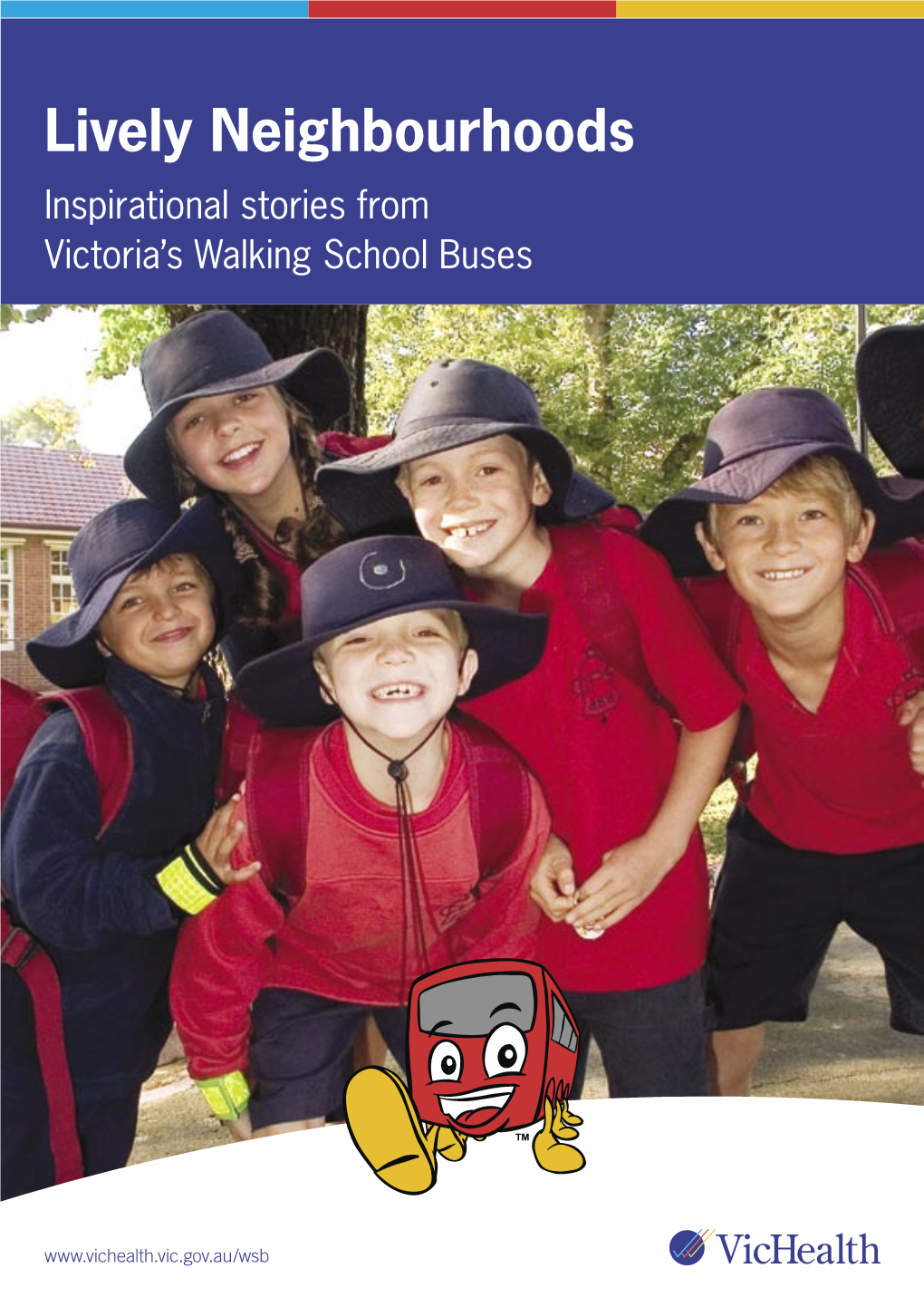 VHP Walking School Bus.Indd