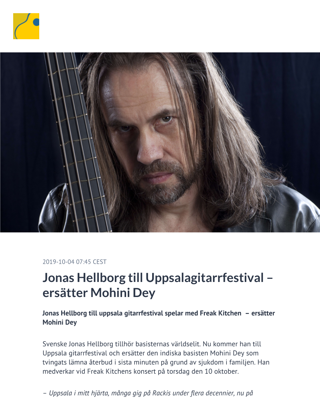 Jonas Hellborg Till Uppsalagitarrfestival – Ersätter Mohini Dey