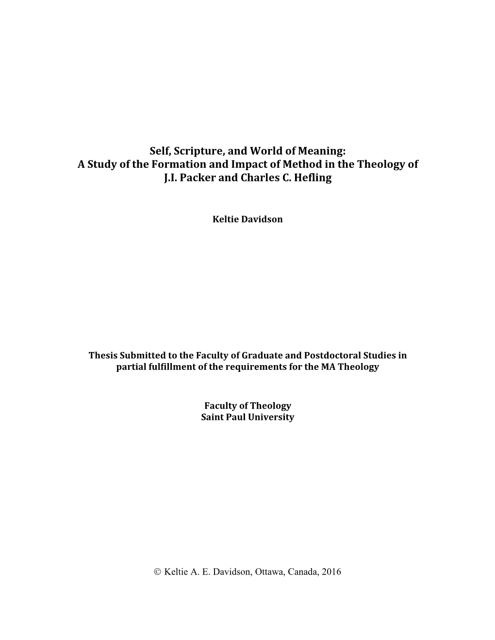 Self, Scripture, and World of Meaning: a Study of the Formation and Impact of Method in the Theology of J.I