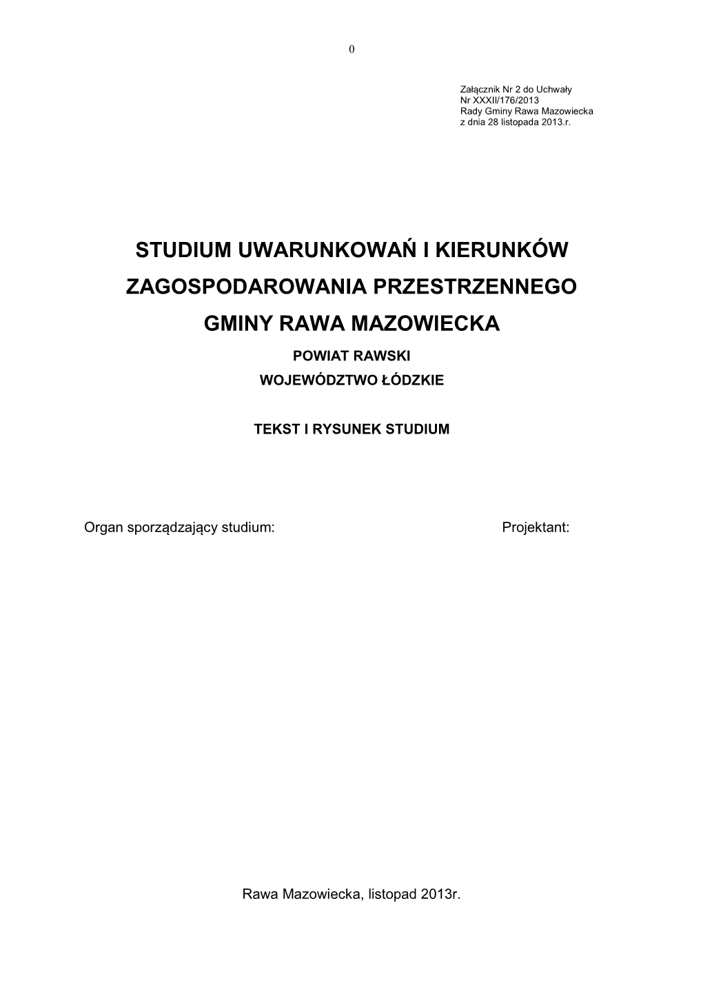 Studium Uwarunkowań I Kierunków Zagospodarowania Przestrzennego Gminy Rawa Mazowiecka