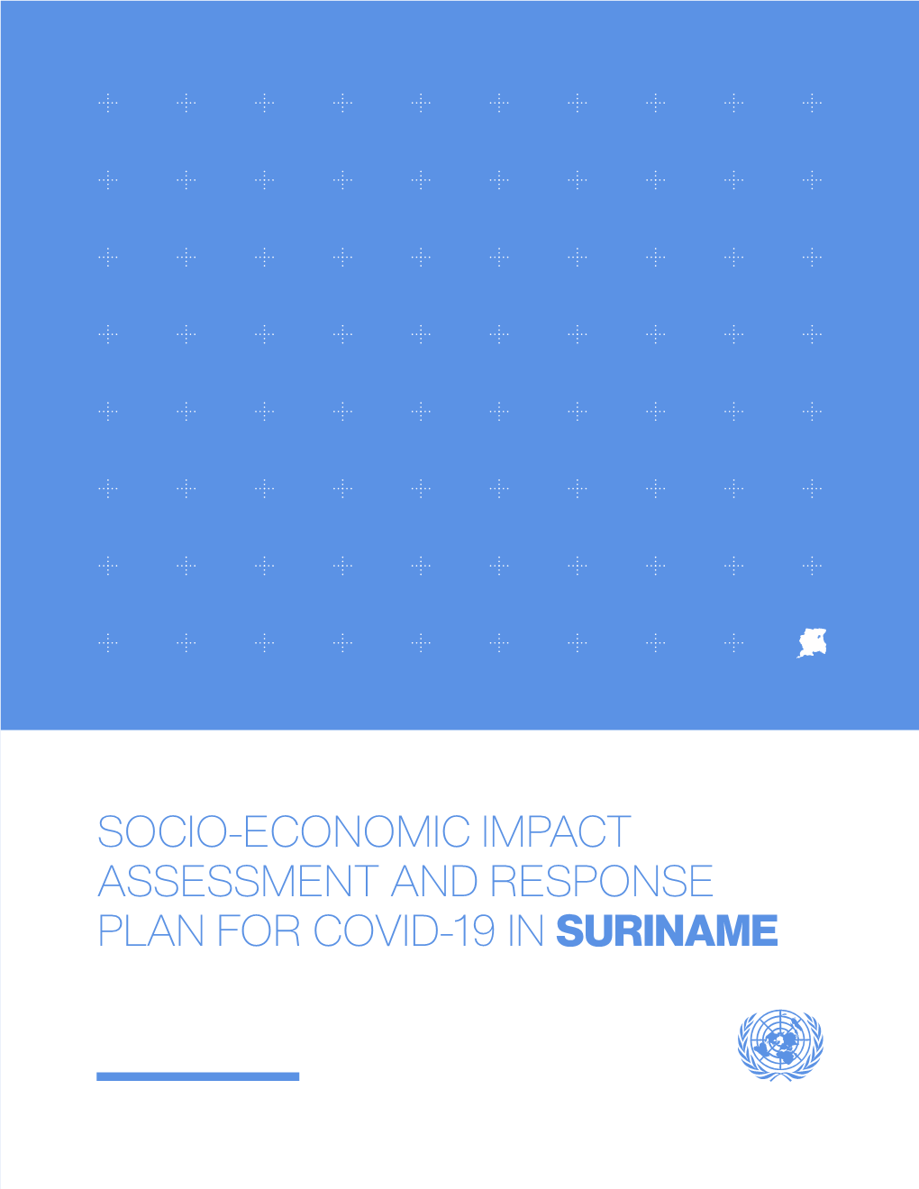 Socio-Economic Impact Assessment and Response Plan for Covid-19 in Suriname