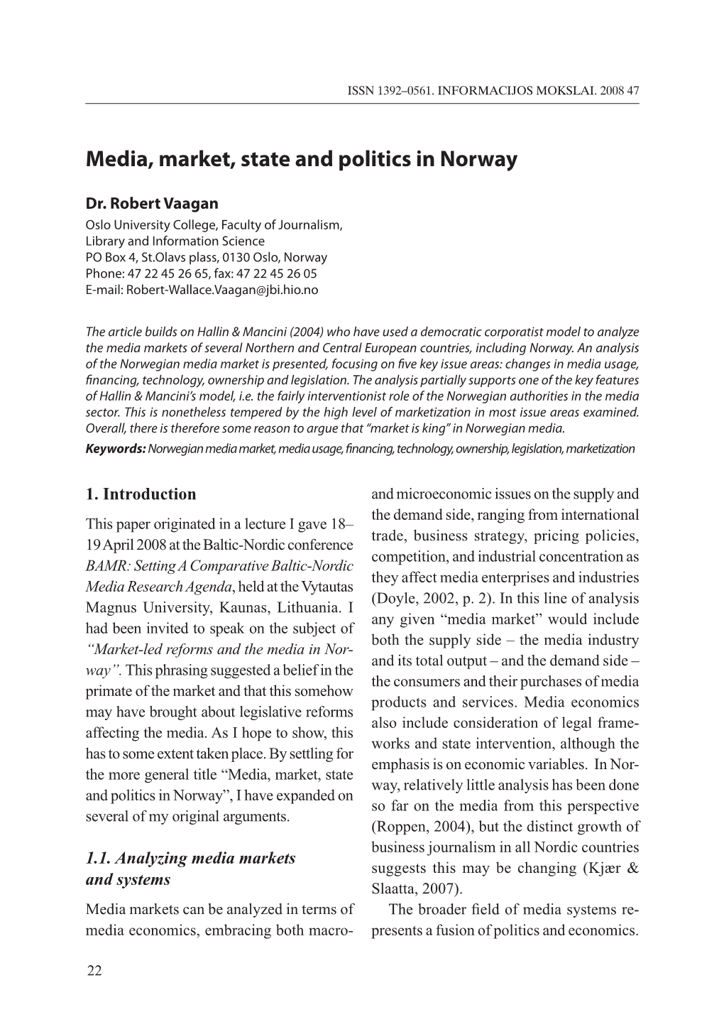 Media, Market, State and Politics in Norway