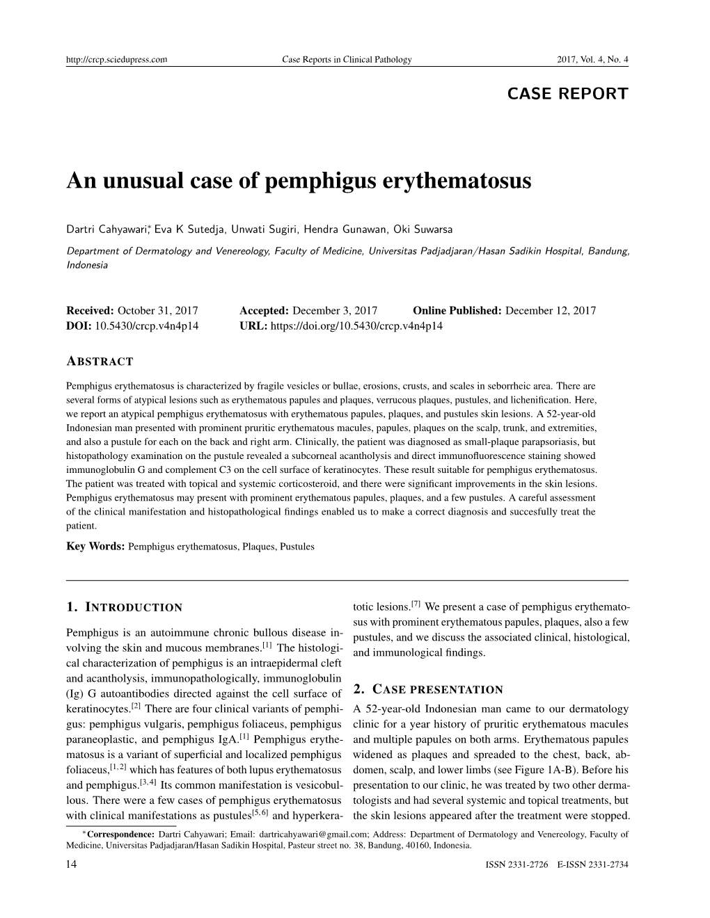 An Unusual Case of Pemphigus Erythematosus