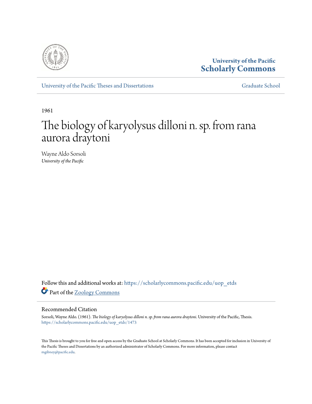 The Biology of Karyolysus Dilloni N. Sp. from Rana Aurora Draytoni Wayne Aldo Sorsoli University of the Pacific