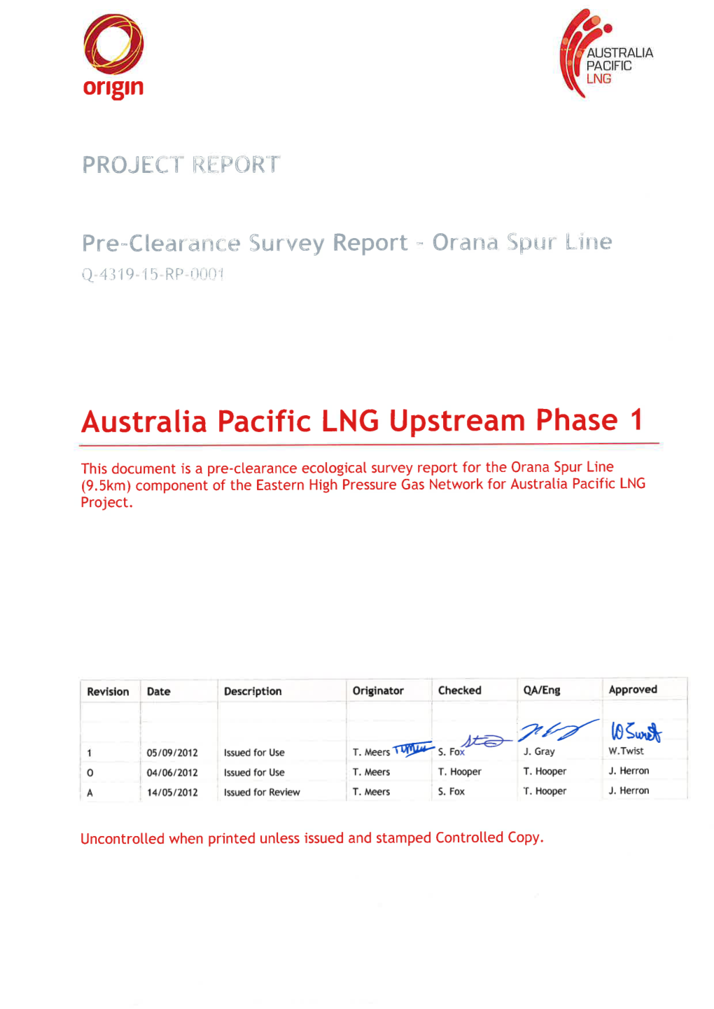 Release Notice This Document Is Available Through the Australia Pacific LNG Upstream Phase 1 Project Controlled Document System Teambinder™