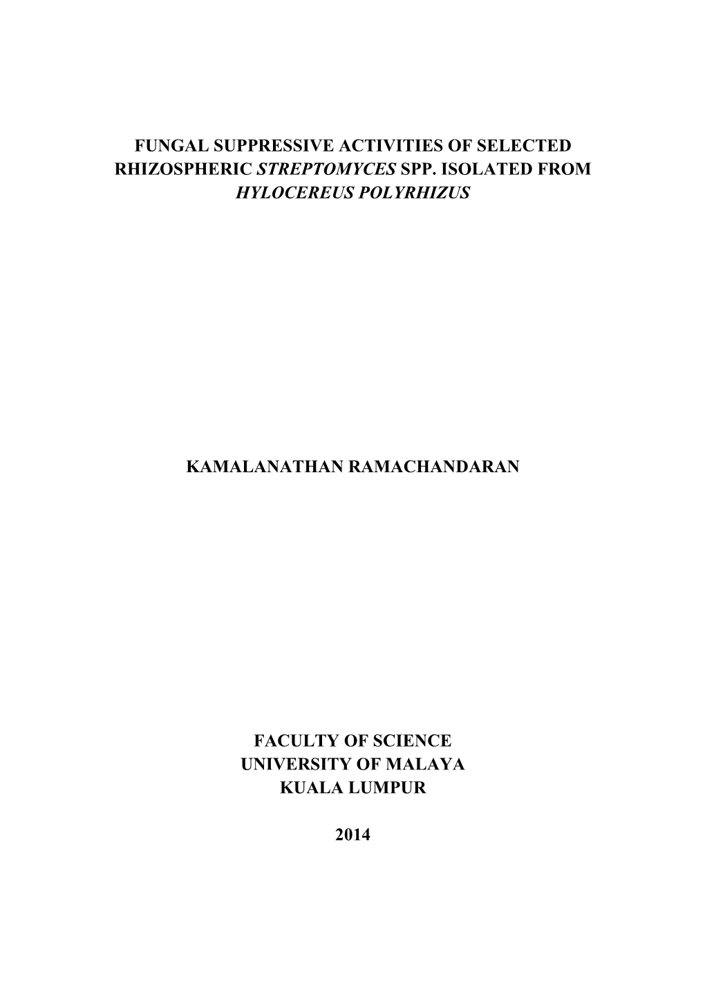 Fungal Suppressive Activities of Selected Rhizospheric Streptomyces Spp