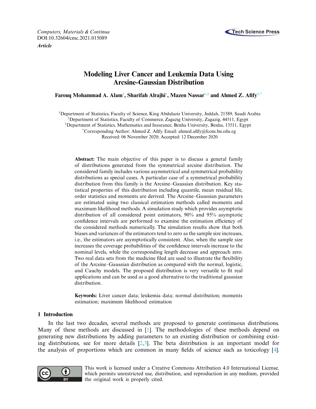 Modeling Liver Cancer and Leukemia Data Using Arcsine-Gaussian Distribution