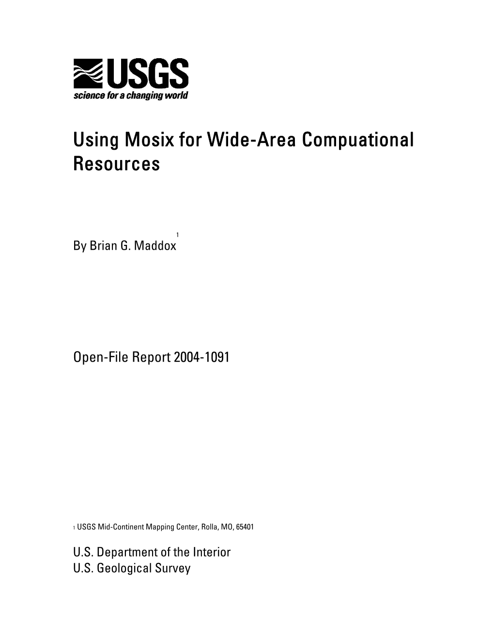 Using Mosix for Wide-Area Compuational Resources