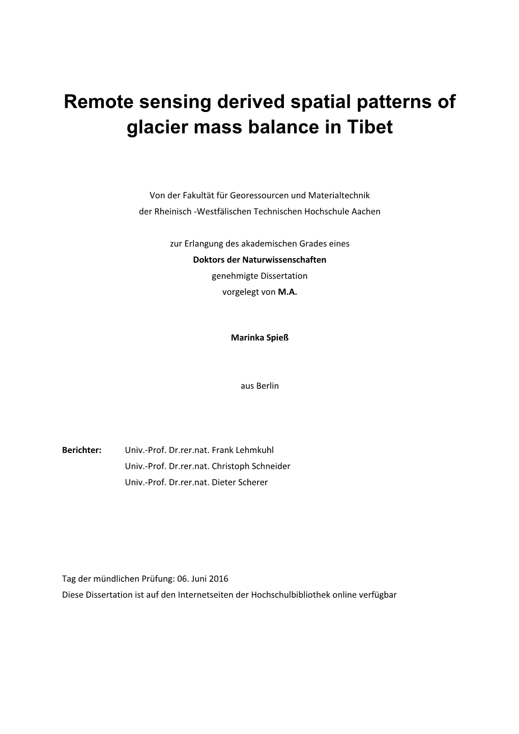 Remote Sensing Derived Spatial Patterns of Glacier Mass Balance in Tibet
