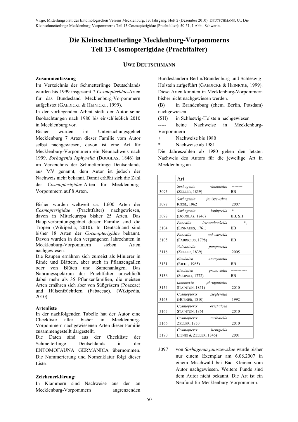 Die Kleinschmetterlinge Mecklenburg-Vorpommerns Teil 13 Cosmopterigidae (Prachtfalter): 50-51, 1 Abb., Schwerin