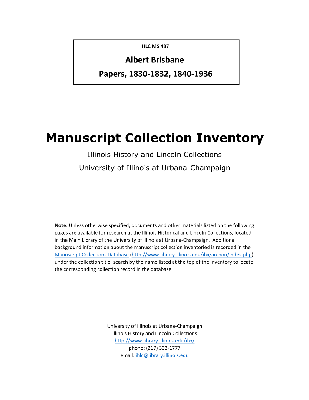 Manuscript Collection Inventory Illinois History and Lincoln Collections University of Illinois at Urbana-Champaign