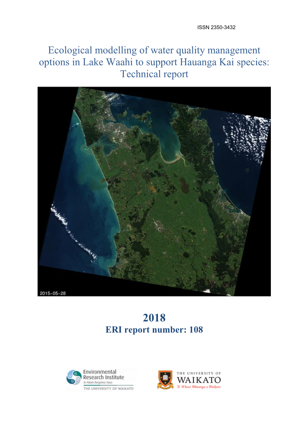 Ecological Modelling of Water Quality Management Options in Lake Waahi to Support Hauanga Kai Species: Technical Report