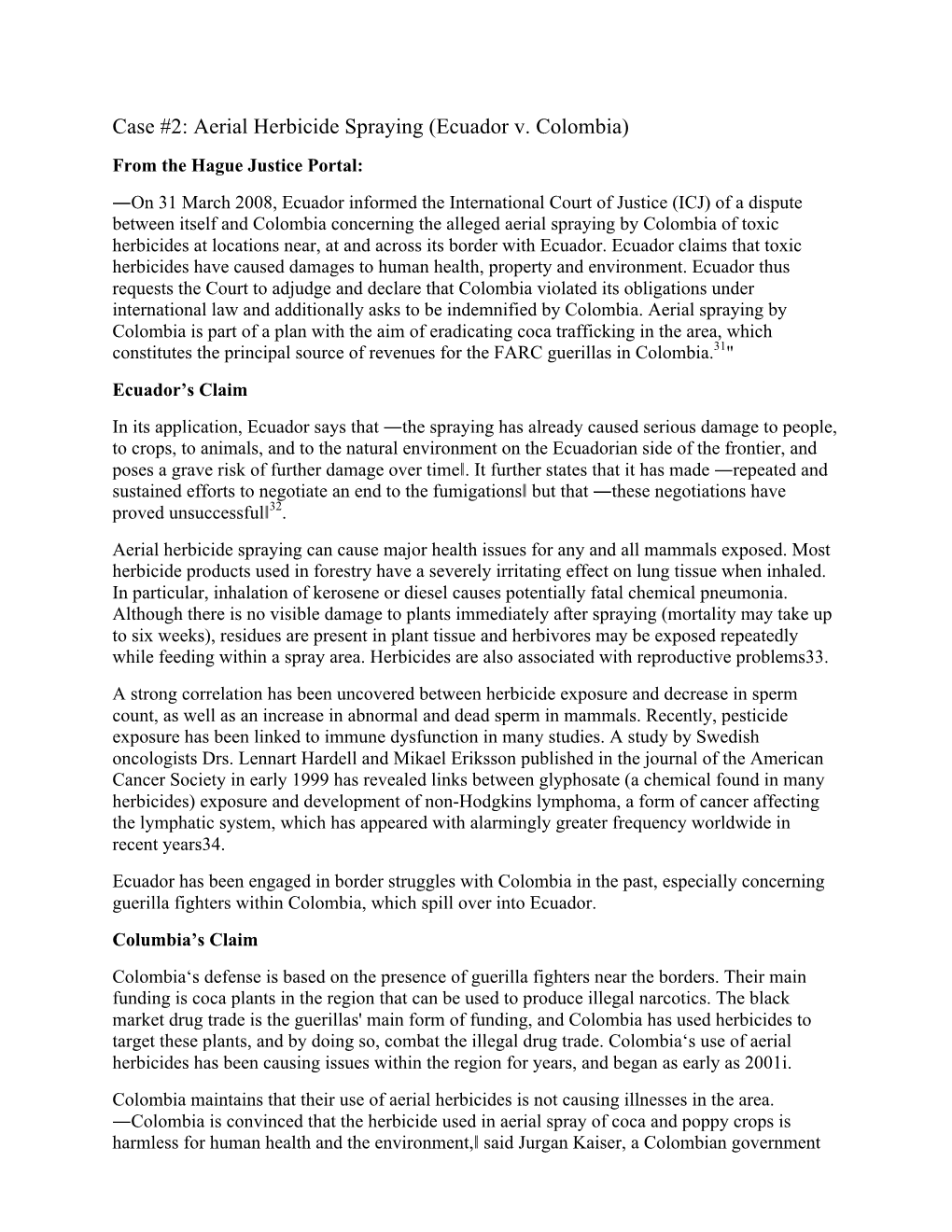 Case #2: Aerial Herbicide Spraying (Ecuador V. Colombia)