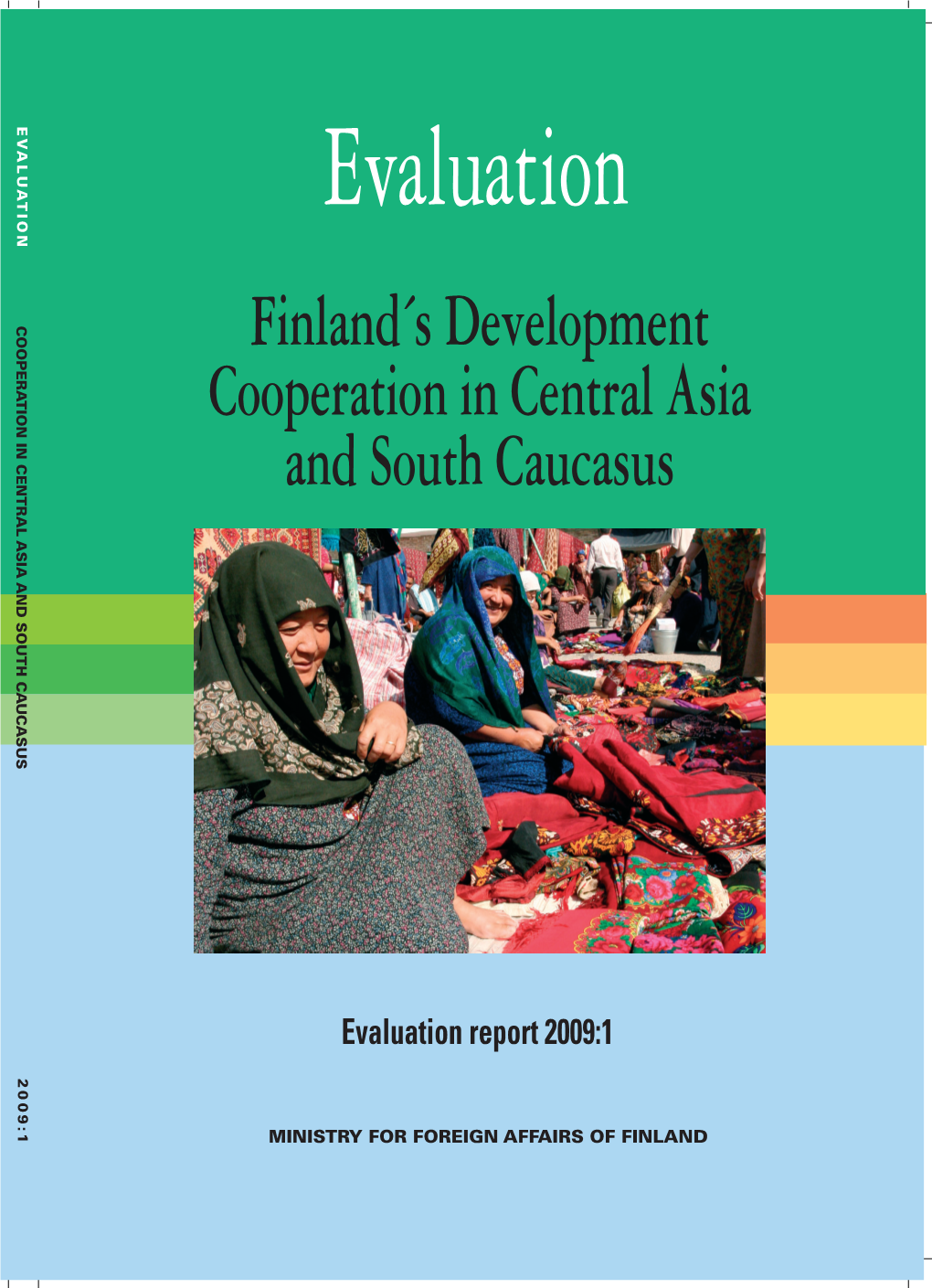 Finland´S Development Cooperation in Central Asia and South Caucasus