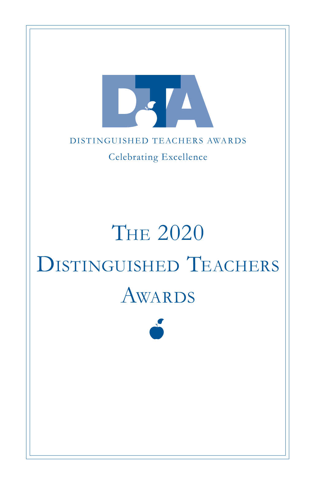 The 2020 Distinguished Teachers Awards DISTINGUISHED TEACHERS AWARDS