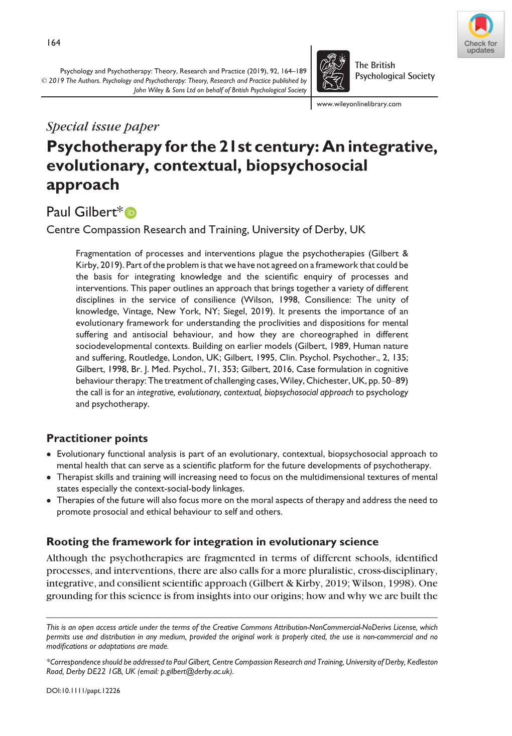 An Integrative, Evolutionary, Contextual, Biopsychosocial Approach Paul Gilbert* Centre Compassion Research and Training, University of Derby, UK