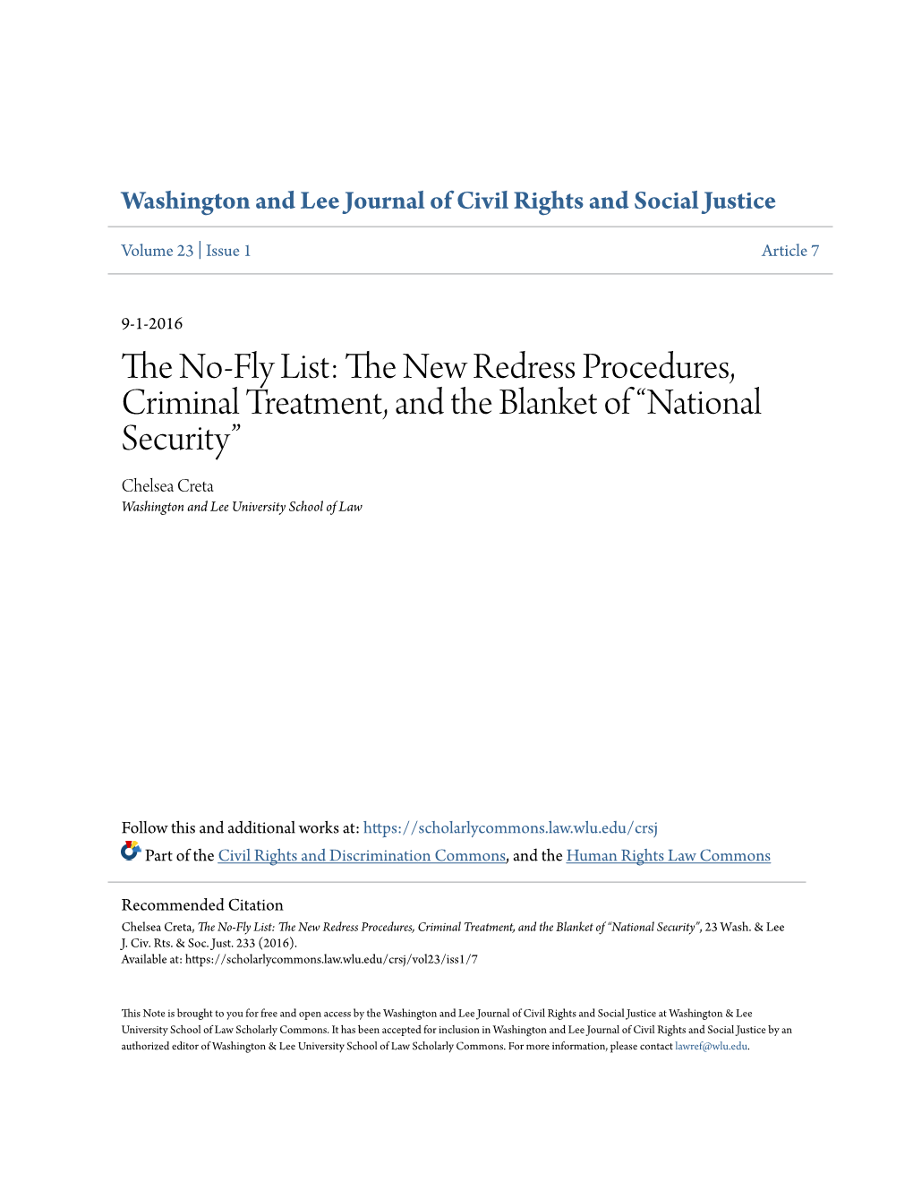 The No-Fly List: the New Redress Procedures, Criminal Treatment, and the Blanket of “National Security”, 23 Wash