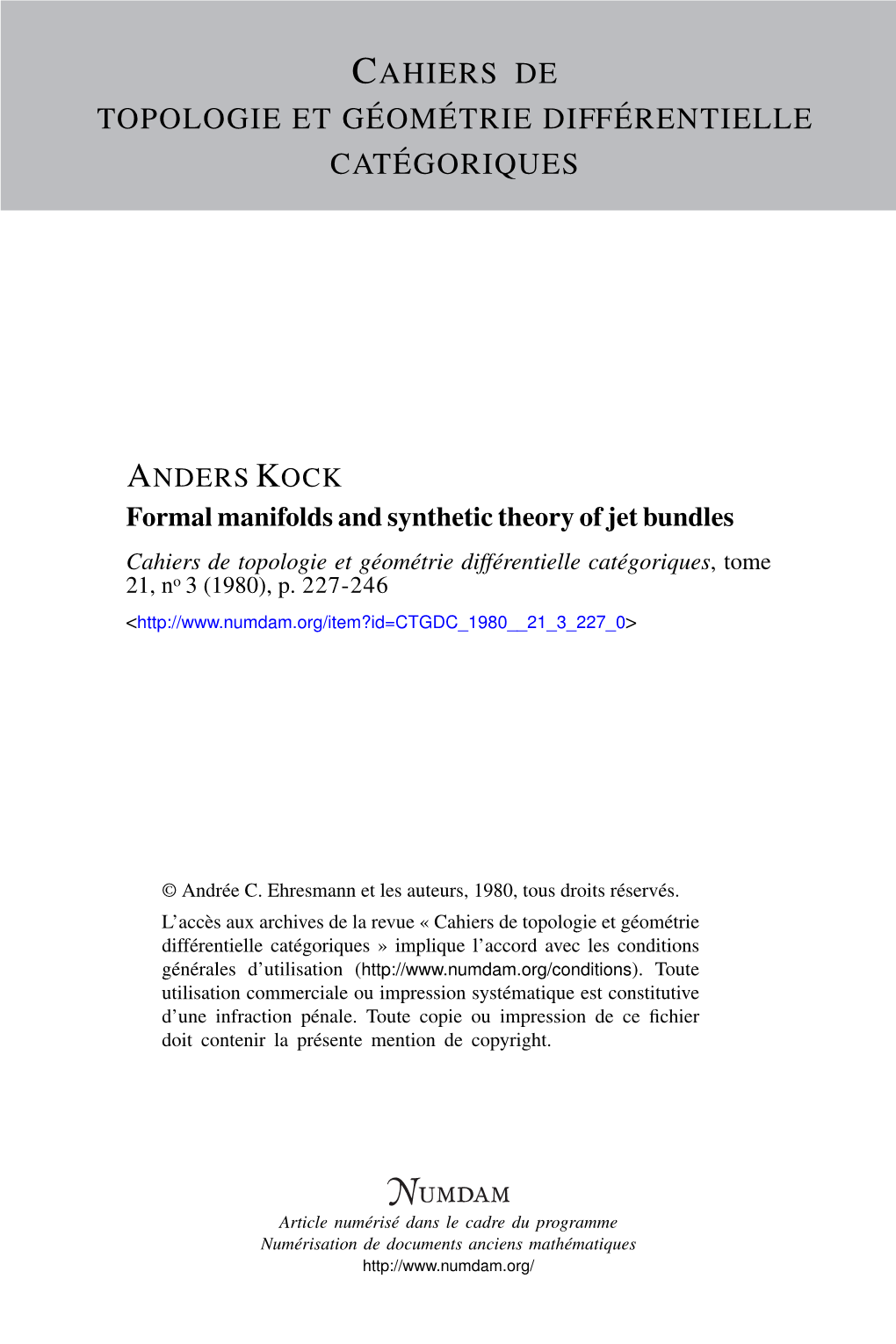 Formal Manifolds and Synthetic Theory of Jet Bundles Cahiers De Topologie Et Géométrie Différentielle Catégoriques, Tome 21, No 3 (1980), P