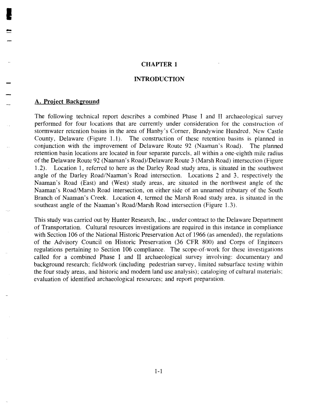 CHAPTER 1 INTRODUCTION A. Project Background the Following Technical Report Describes a Combined Phase I and II Archaeological S