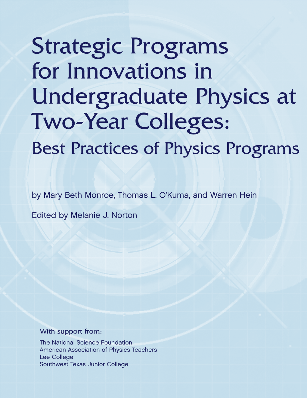 Strategic Programs for Innovations in Undergraduate Physics at Two-Year Colleges: Best Practices of Physics Programs