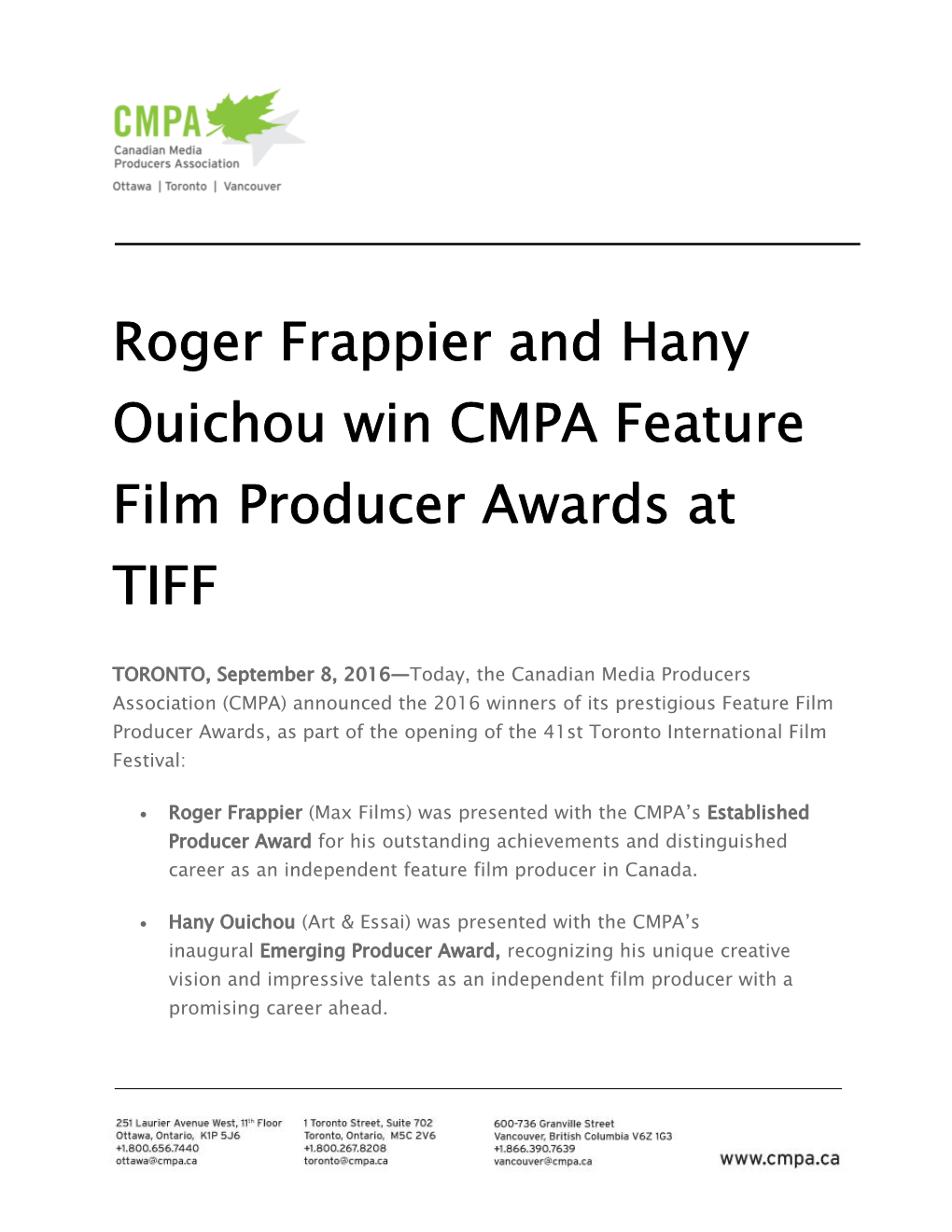 Roger Frappier and Hany Ouichou Win CMPA Feature Film Producer Awards at TIFF