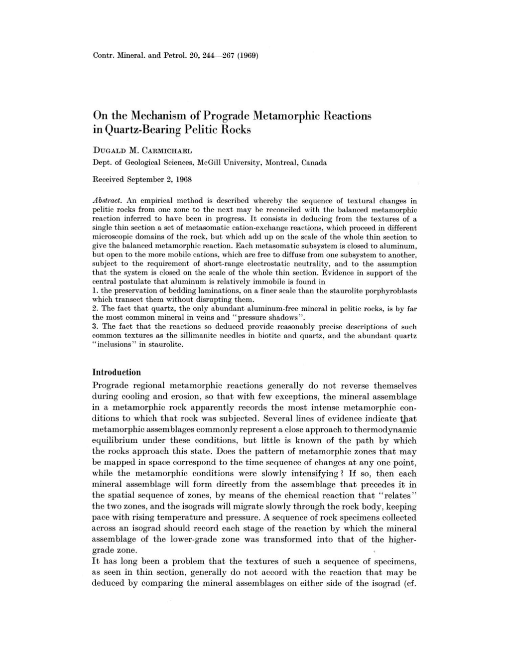 On the Mechanism of Prograde Metamorphic Reactions in Quartz-Bearing Pelitic Rocks