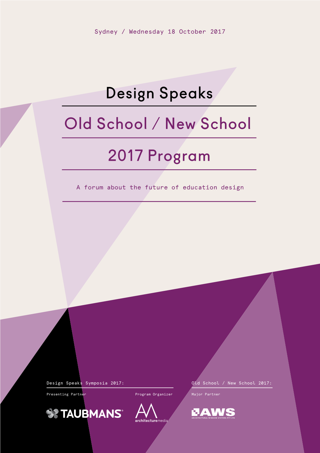 Old School / New School 2017 Program Design Speaks