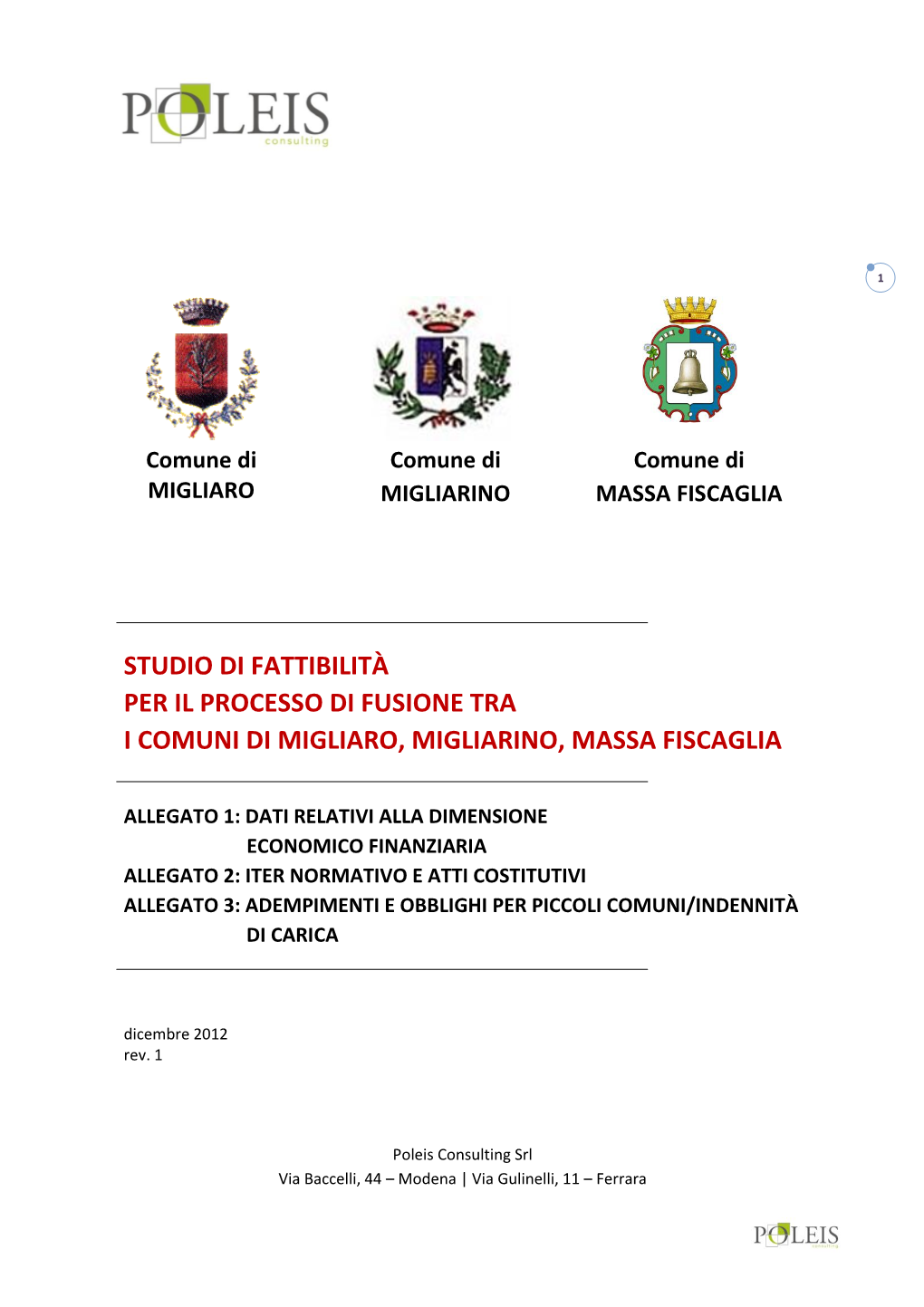 Studio Di Fattibilità Per Il Processo Di Fusione Tra I Comuni Di Migliaro, Migliarino, Massa Fiscaglia