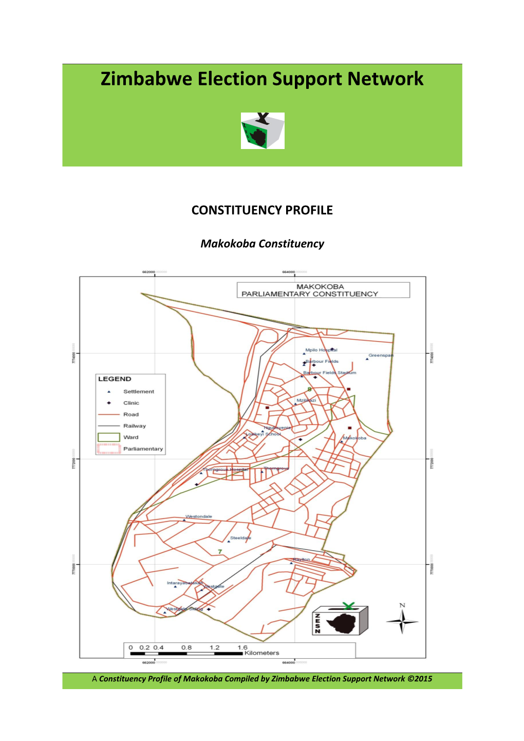 Zimbabwe Election Support Network CONSTITUENCY PROFILE