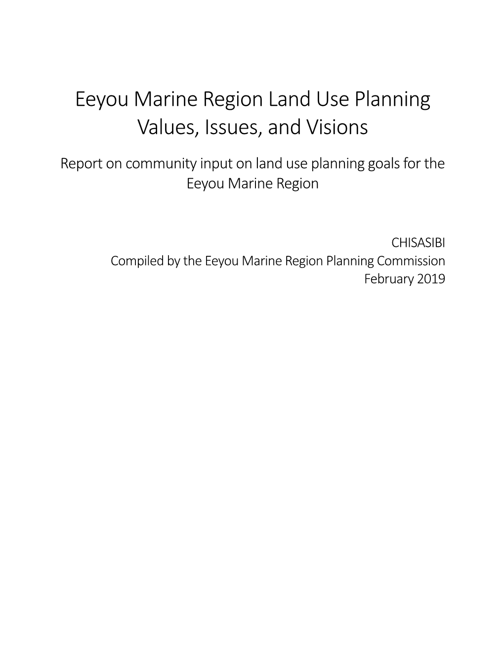 Eeyou Marine Region Land Use Planning Values, Issues, and Visions