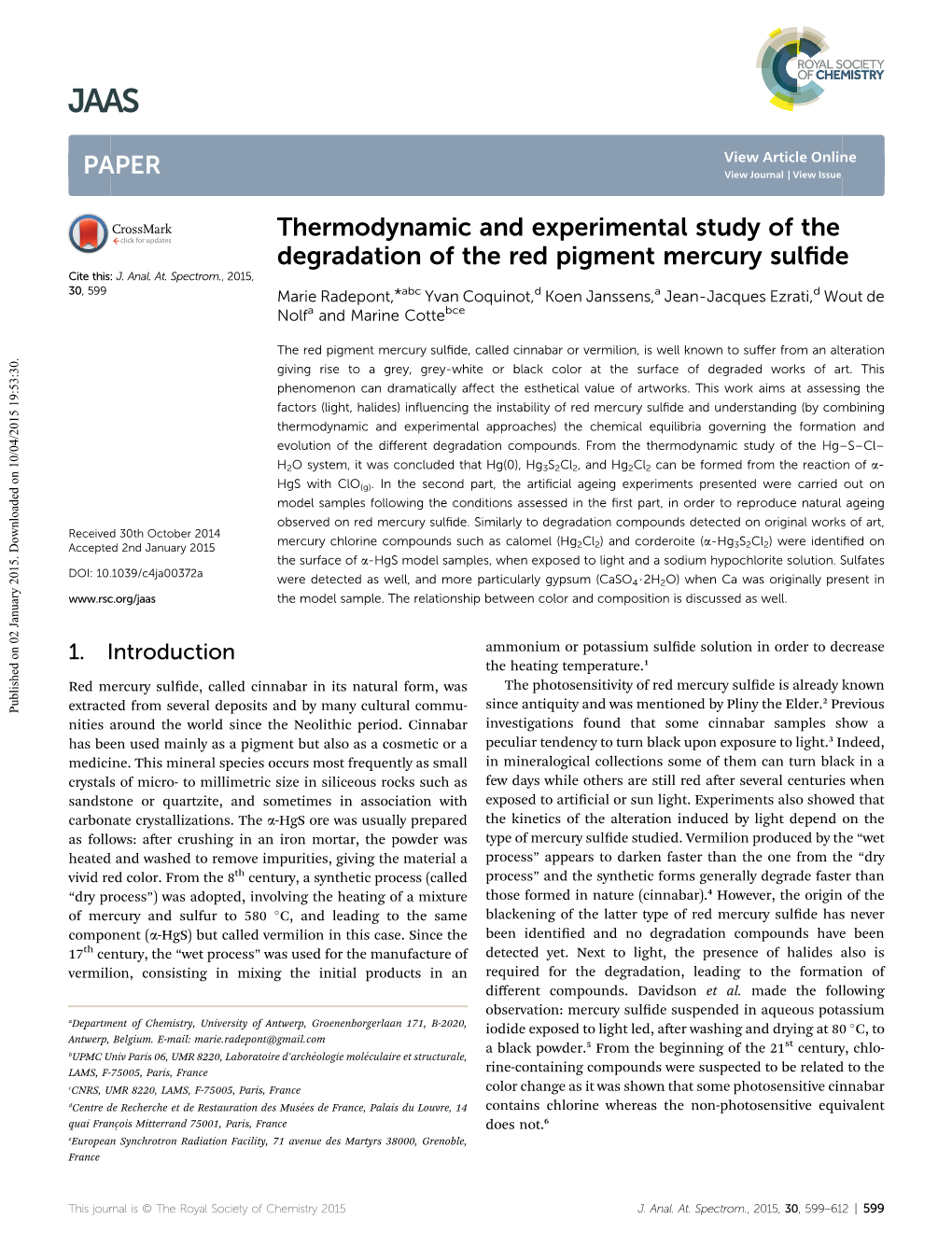 Thermodynamic and Experimental Study of the Degradation of the Red Pigment Mercury Sulﬁde Cite This: J