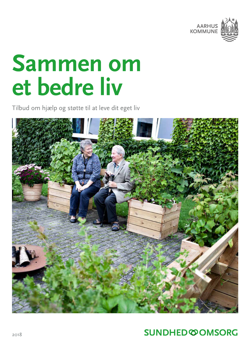 Sammen Om Et Bedre Liv Tilbud Om Hjælp Og Støtte Til at Leve Dit Eget Liv