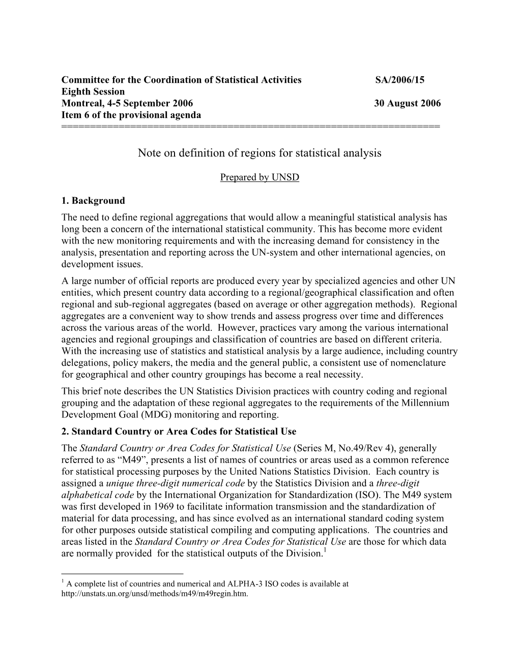 Note on Definition of Regions for Statistical Analysis