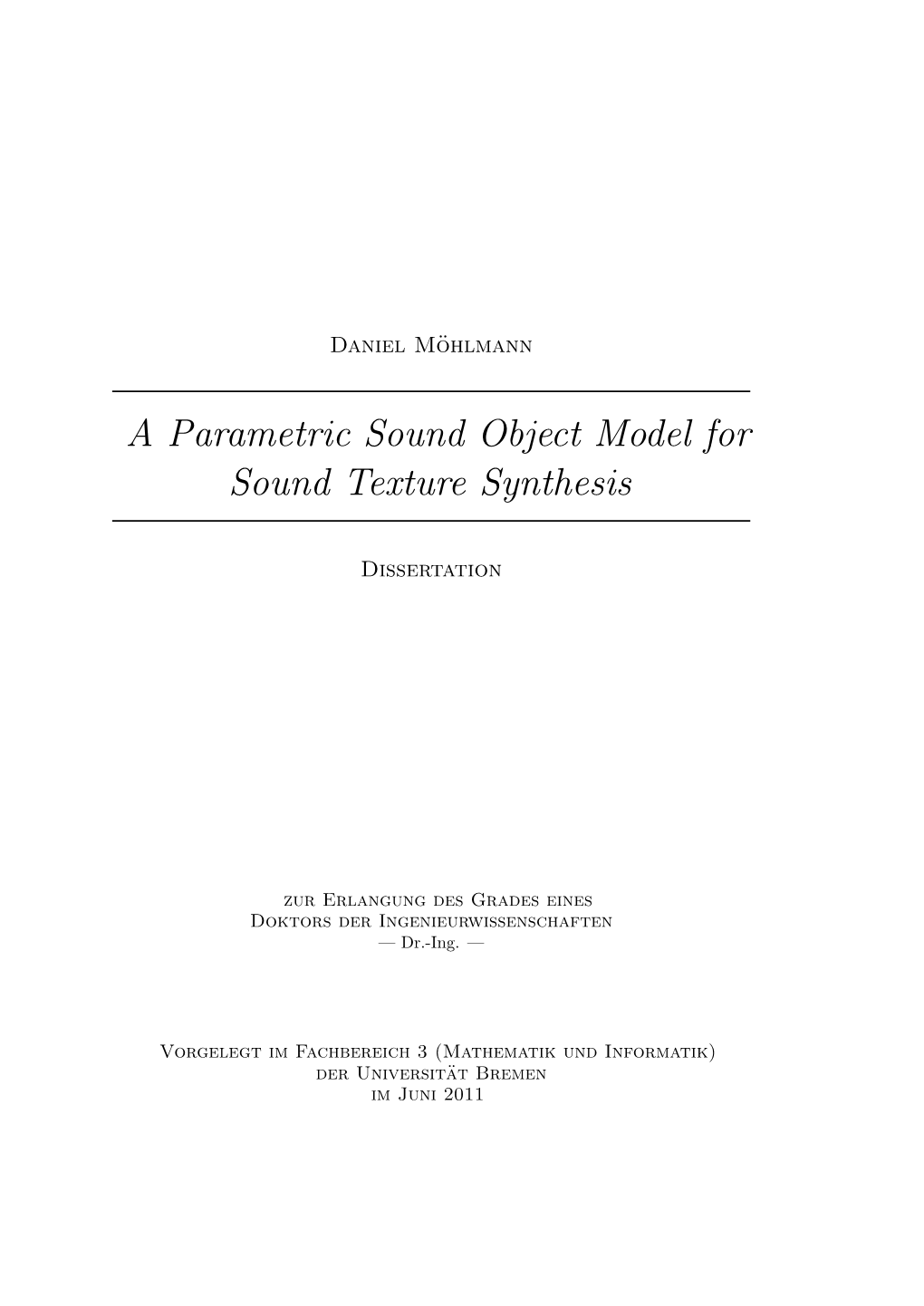 A Parametric Sound Object Model for Sound Texture Synthesis