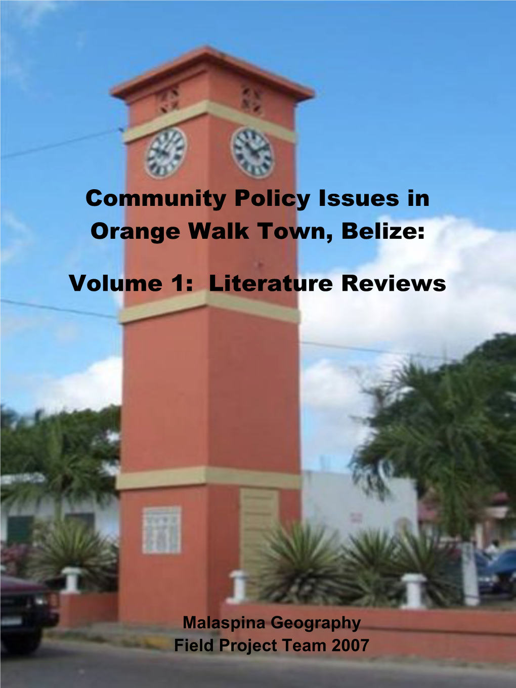 Community Policy Issues in Orange Walk Town, Belize