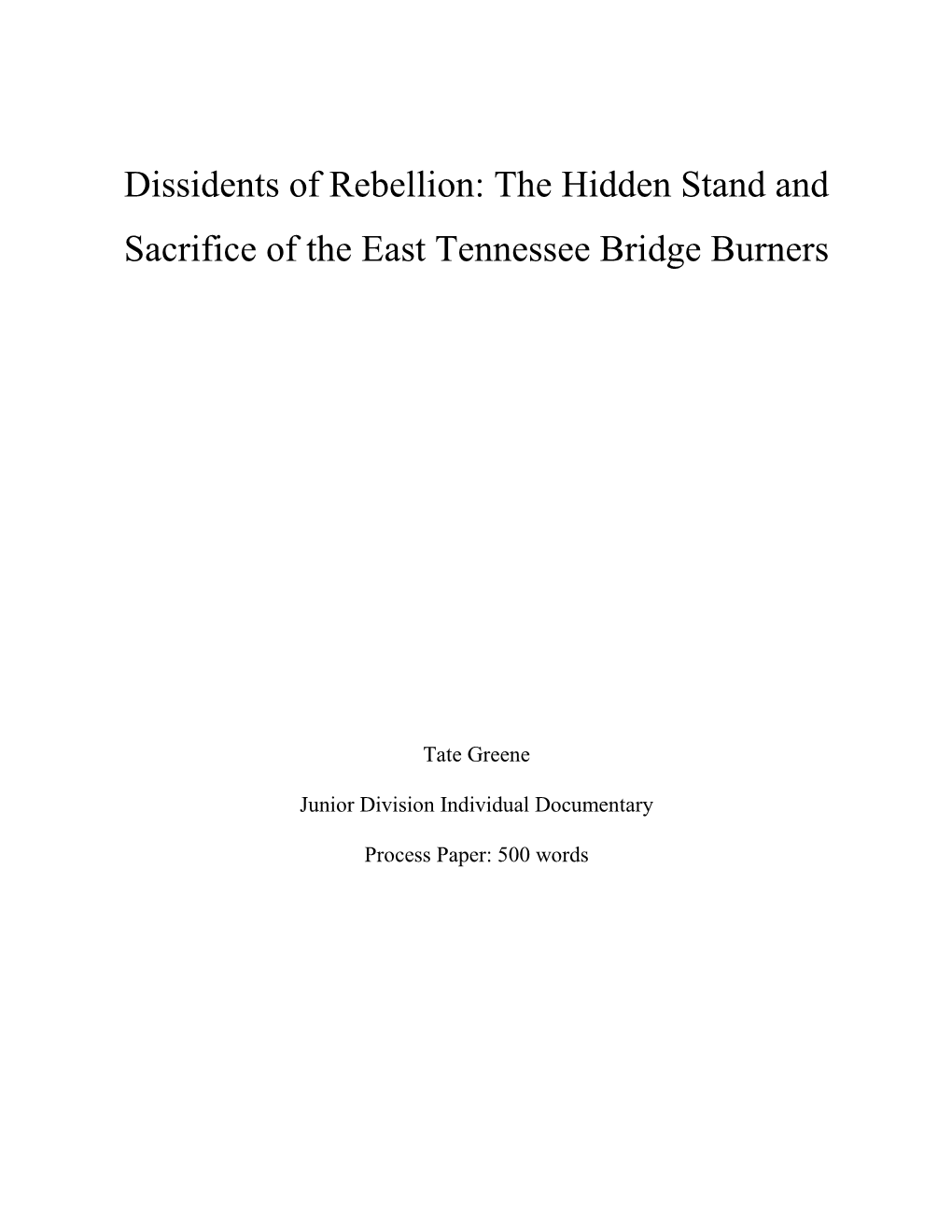 The Hidden Stand and Sacrifice of the East Tennessee Bridge Burners