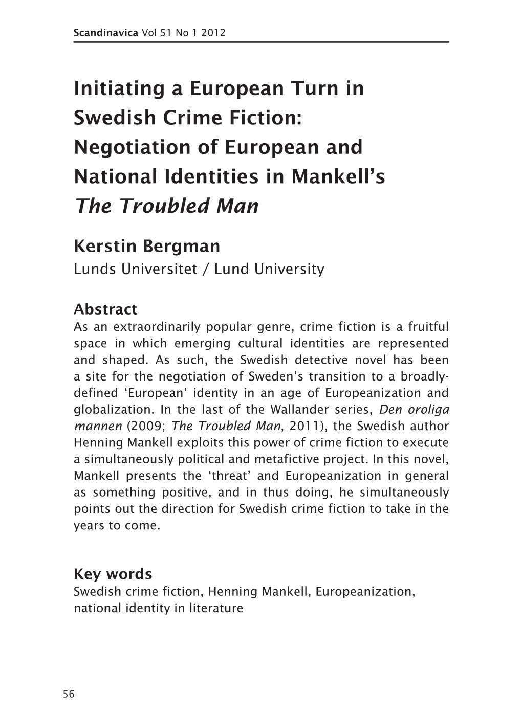 Initiating a European Turn in Swedish Crime Fiction: Negotiation of European and National Identities in Mankell’S the Troubled Man