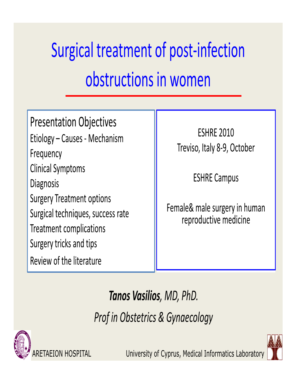 Surgical Treatment of Post-Infection Obstructions in Women