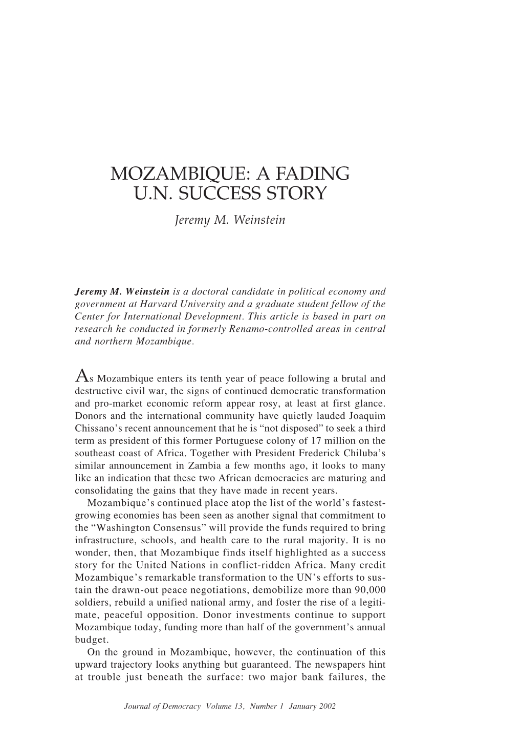 MOZAMBIQUE: a FADING U.N. SUCCESS STORY Jeremy M