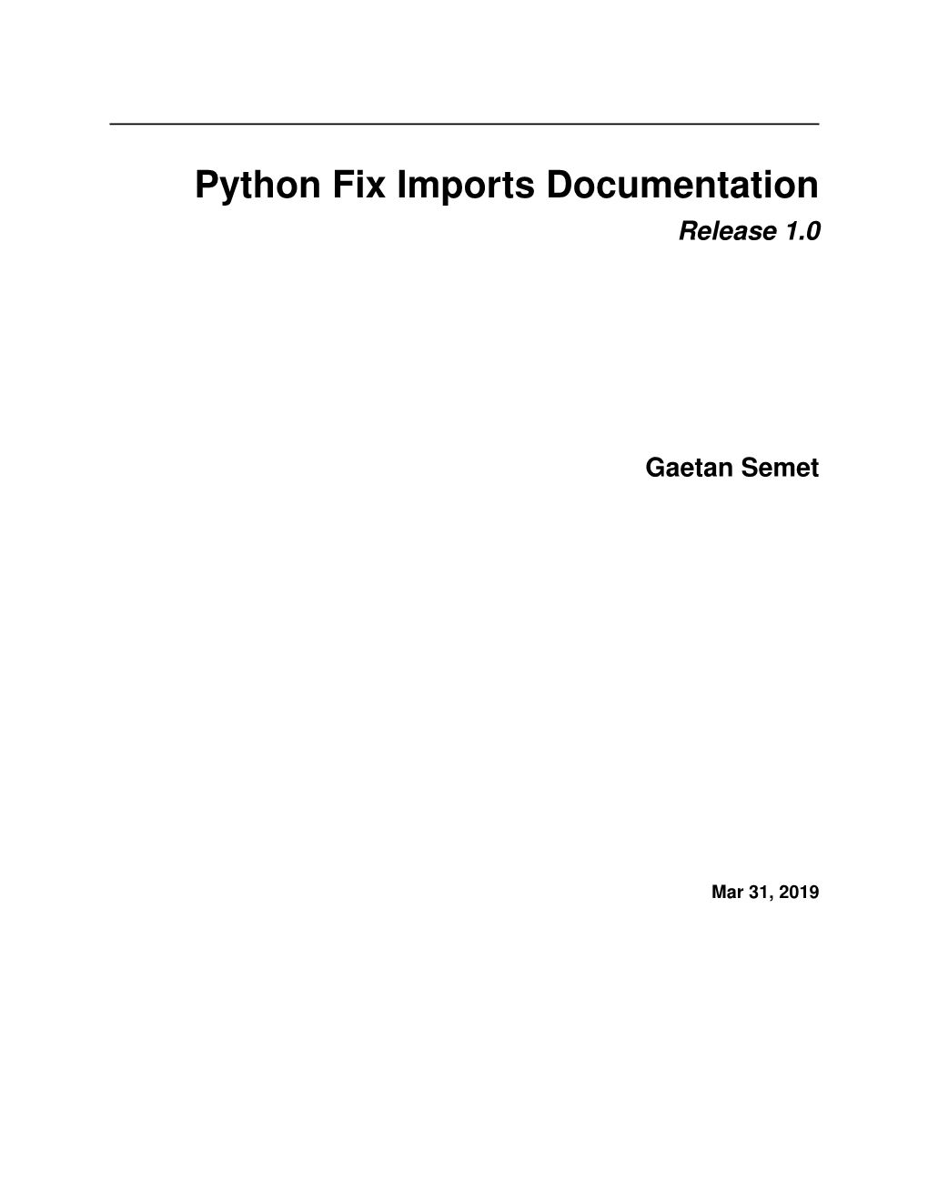 Python Fix Imports Documentation Release 1.0