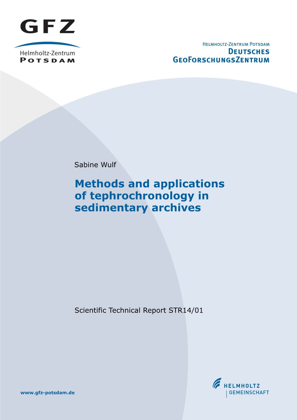 Methods and Applications of Tephrochronology in Sedimentary Archives