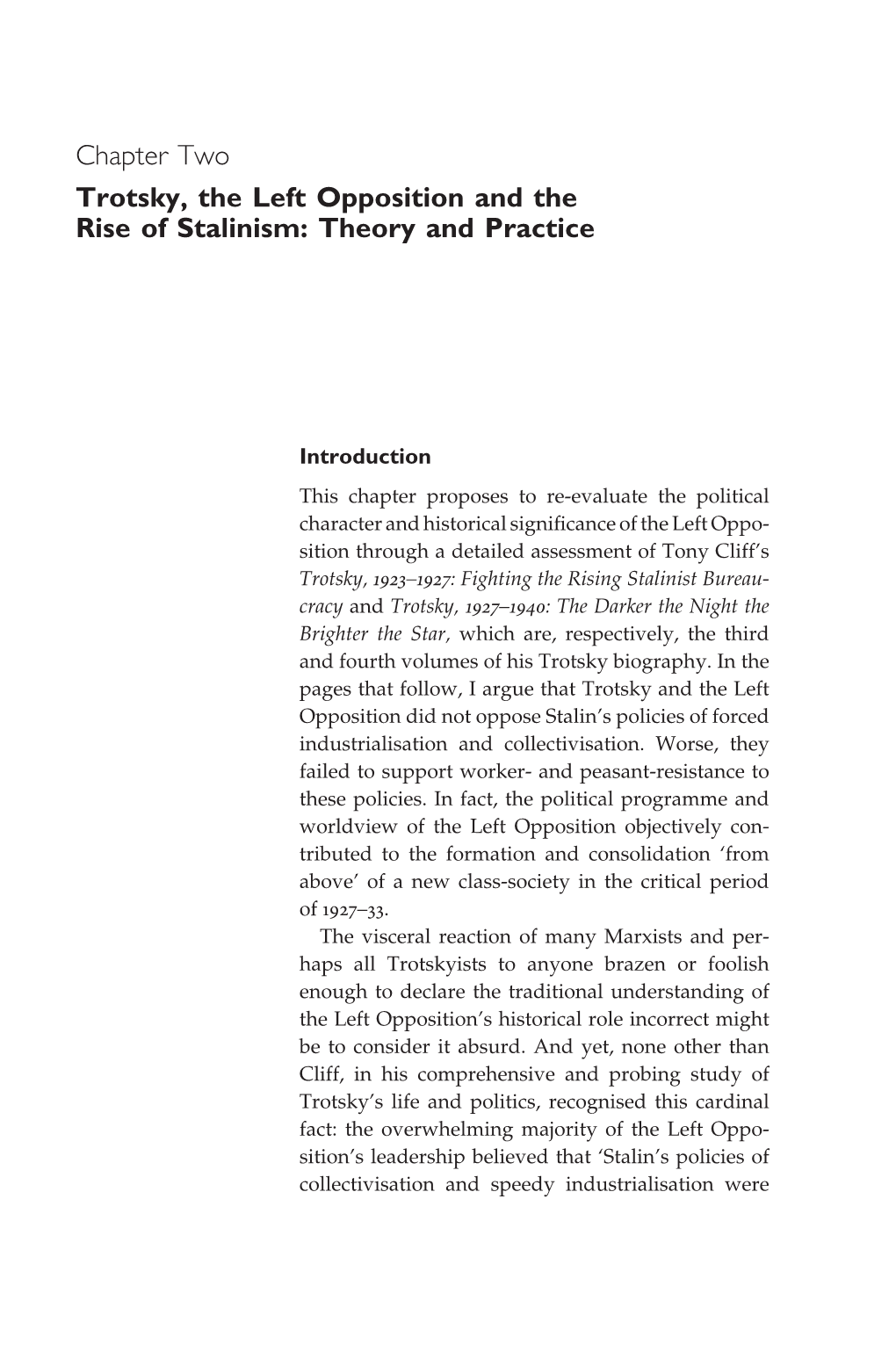 Chapter Two Trotsky, the Left Opposition and the Rise of Stalinism: Theory and Practice