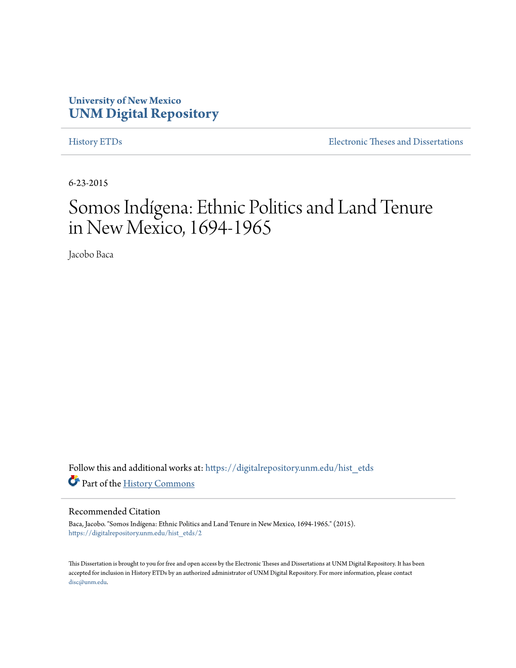 Ethnic Politics and Land Tenure in New Mexico, 1694-1965 Jacobo Baca