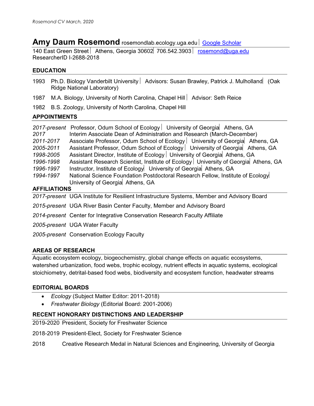 Amy Daum Rosemond Rosemondlab.Ecology.Uga.Edu Google Scholar 140 East Green Street  Athens, Georgia 30602706.542.3903  Rosemond@Uga.Edu Researcherid I-2688-2018