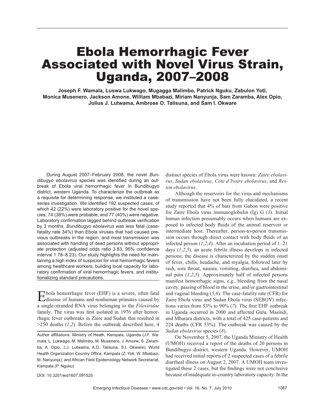 Ebola Hemorrhagic Fever Associated with Novel Virus Strain, Uganda, 2007–2008 Joseph F